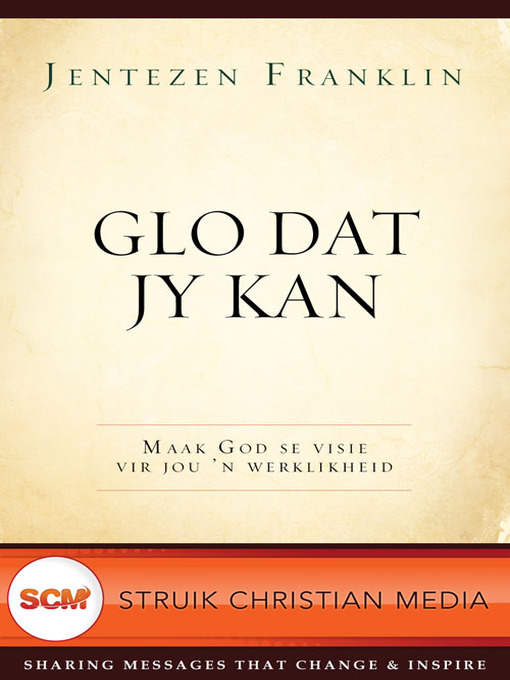 Title details for Glo dat jy Kan by Jentezen Franklin - Available